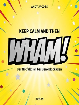 cover image of WHAM! Der Notfallplan bei Denkblockaden